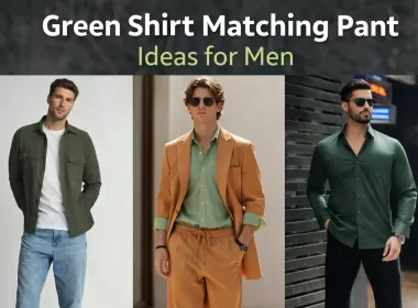 Green Shirt Matching Pant Ideas for Men